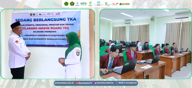 Monitoring pelaksanaan Tes Kemampuan Akademik (TKA) di MAN 2 Surakarta oleh Ka.Kan Kemenag kota Surakarta