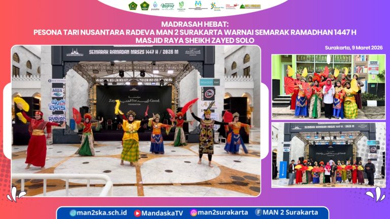 Pesona “Rajud Nusantara”, RADEVA MAN 2 Surakarta Tampil Memikat di Panggung Ramadhan Masjid Sheikh Zayed Solo